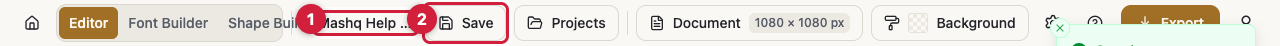 A close view of the Editor's top bar showing the project name next to the Save button.